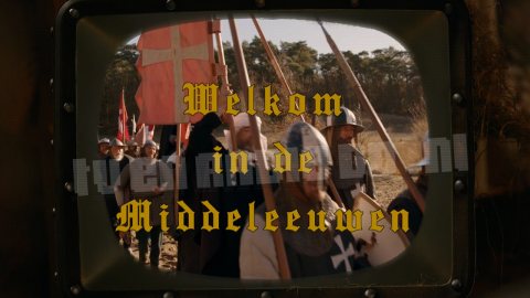 Welkom in de Middeleeuwen