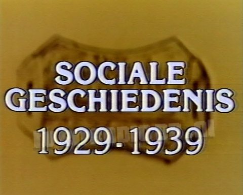 Sociale Geschiedenis 1929-1939