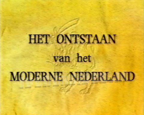 Het Ontstaan van het Moderne Nederland