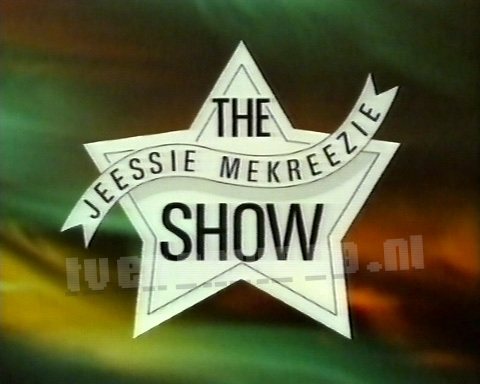 The Jeesie Mekreezie Show