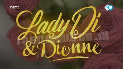 Lady Di & Dionne