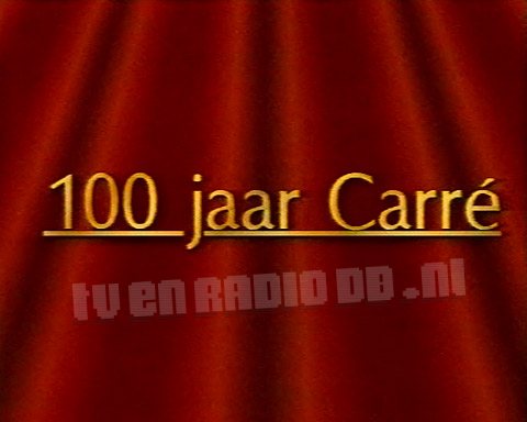 100 Jaar Carré
