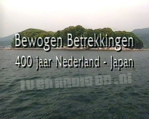 Bewogen Betrekkingen: 400 Jaar Nederland - Japan