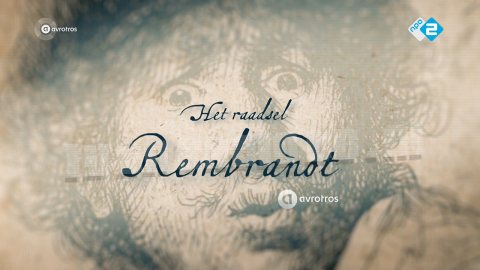 Het Raadsel Rembrandt