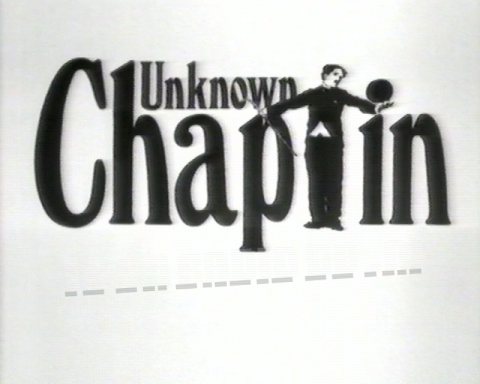 The Unknown Chaplin