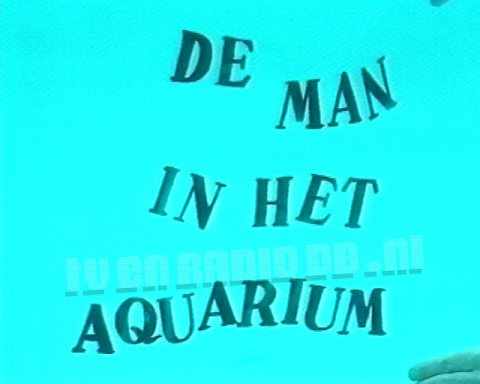 De Man in het Aquarium