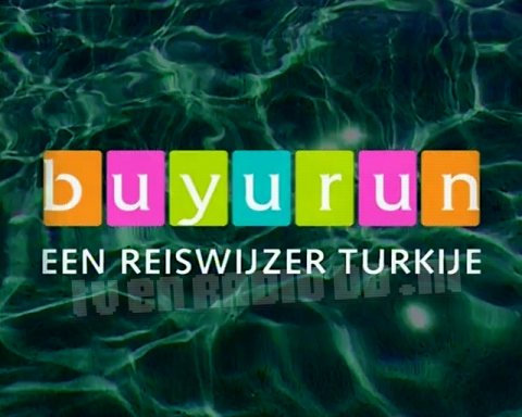 Een Reiswijzer ... • Buyurun, een Reiswijzer Turkije