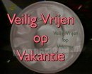 Veilig Vrijen • Veilig vrijen op vakantie '89 Veilig Vrijen • Veilig vrijen op vakantie '89