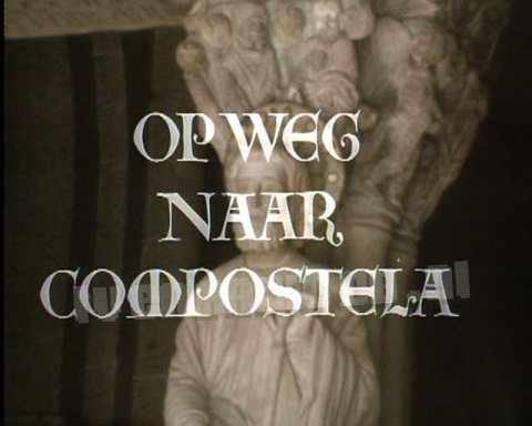 Op Weg Naar Compostela Op Weg Naar Compostela