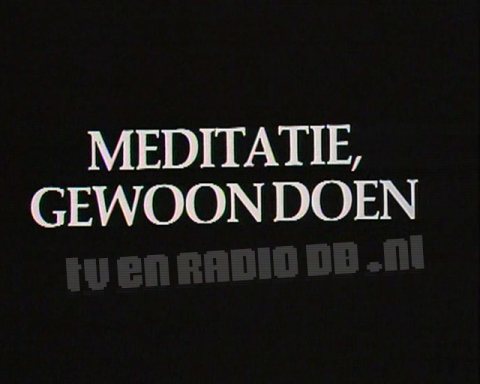 Meditatie, Gewoon Doen Meditatie, Gewoon Doen