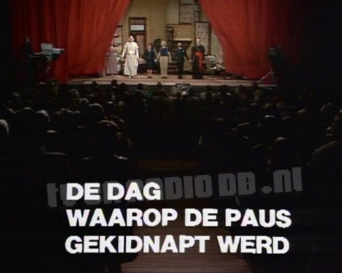 De Dag Waarop de Paus Gekidnapt Werd