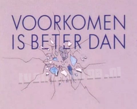 Voorkomen is Beter Dan...
