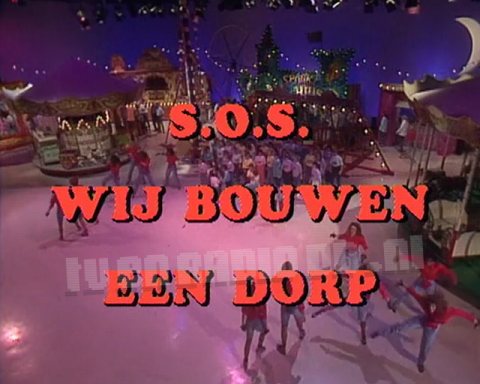 SOS! Wij Bouwen een Dorp SOS! Wij Bouwen een Dorp